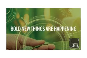 Graphic with text reading bold new things are happening with 39N logo in corner